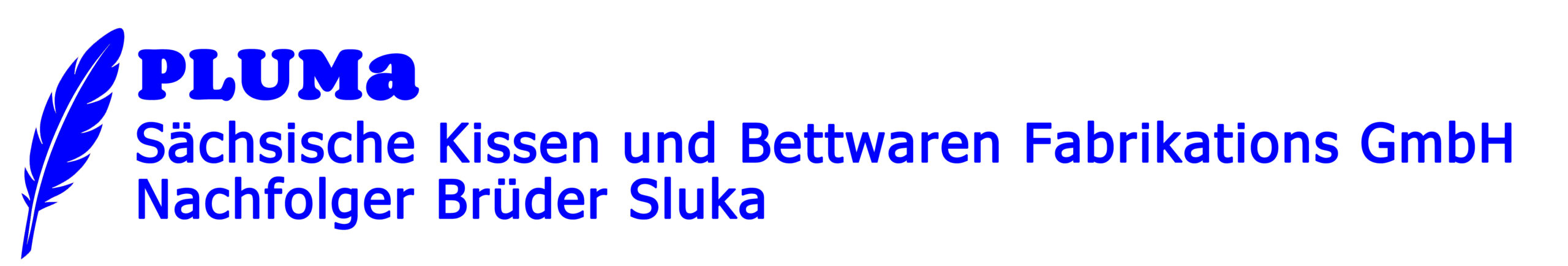 PLUMA Sächsische Kissen und Bettwaren Fabrikations GmbH
